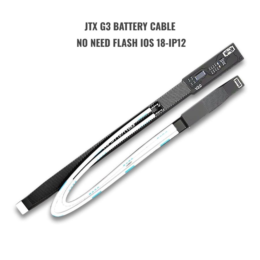 iP11
JTX G3  Battery Cable
No Need Flash IOS 18